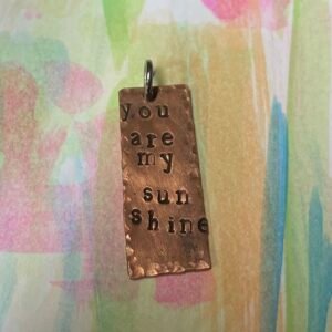 You are my sunshine Stamped copper necklace