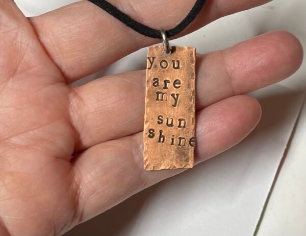 You are my sunshine Stamped copper necklace
