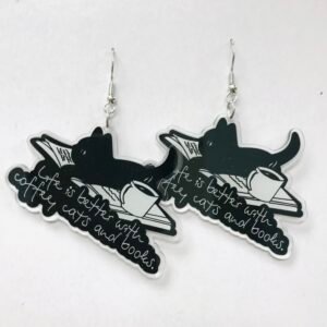 Life is better with Coffee Cat Books Earrings