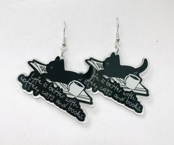 Life is better with Coffee Cat Books Earrings